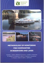 Methodology of monitoring fish communities in reservoirs and lakes  (odkaz v elektronickém katalogu)