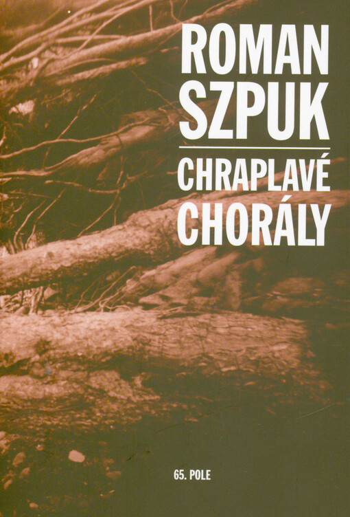 Chraplavé chorály : lyricko-meteorologické deníky