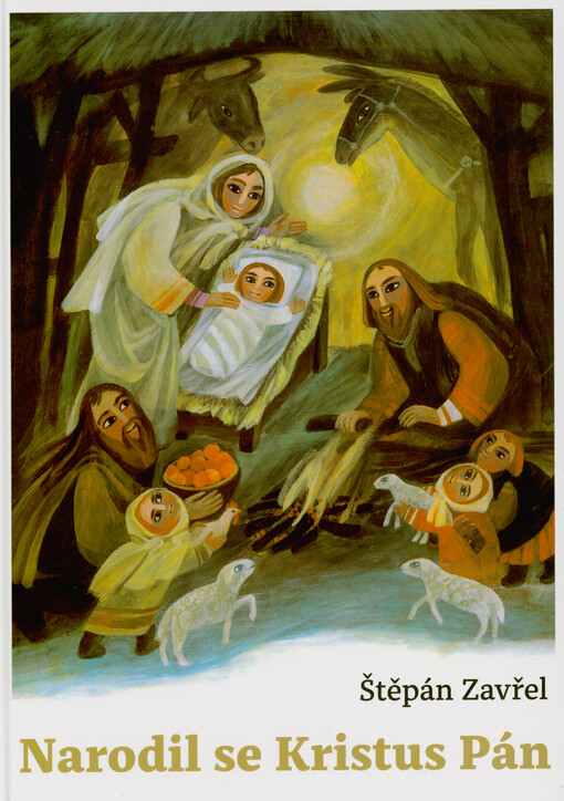 Narodil se Kristus Pán : vánoční příběh