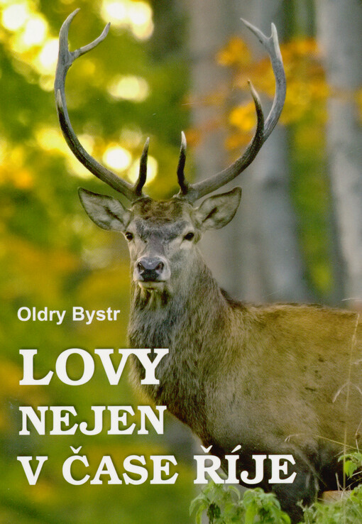 Lovy nejen v čase říje