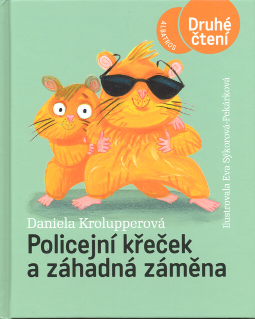 Policejní křeček a záhadná záměna