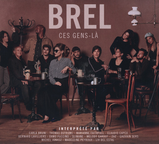 Brel : Ces Gens-là