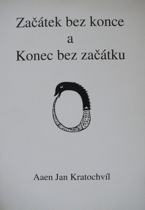 Začátek bez konce a Konec bez začátku