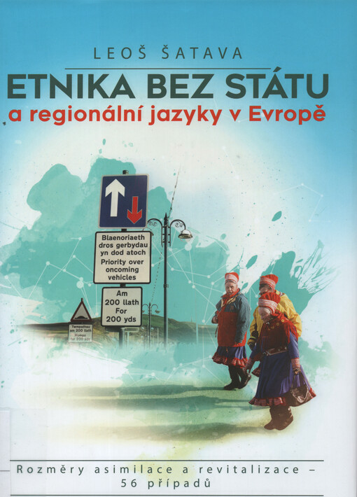 Etnika bez státu a regionální jazyky v Evropě : rozměry asimilace a revitalizace - 56 případů