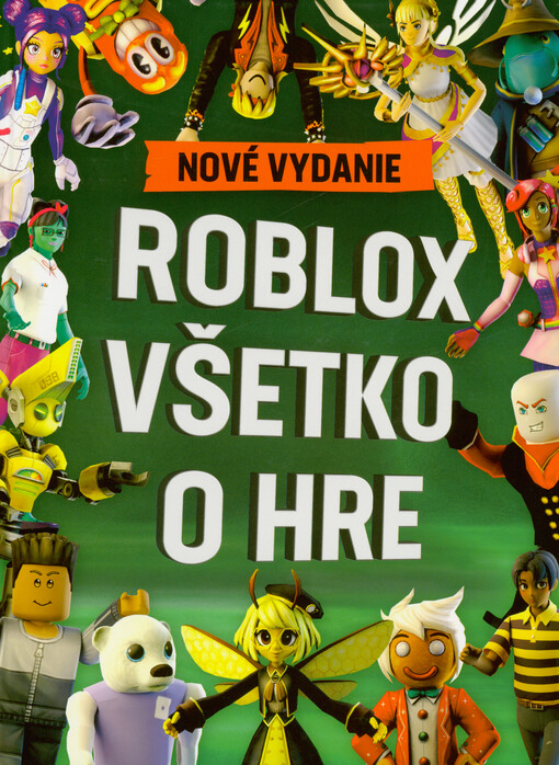 Nové vydanie Roblox : všetko o hre