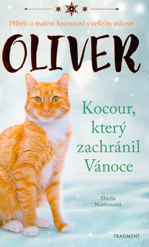 Oliver : kocour, který zachránil Vánoce