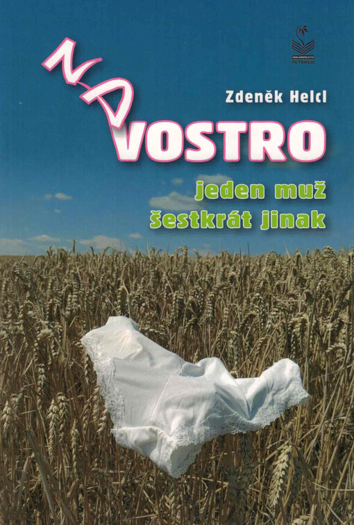Na vostro : jeden muž šestkrát jinak