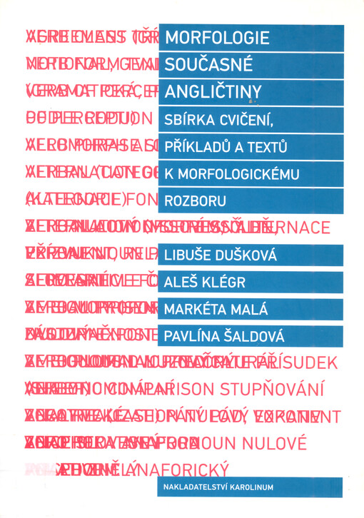Morfologie současné angličtiny : sbírka cvičení, příkladů a textů k morfologickému rozboru
