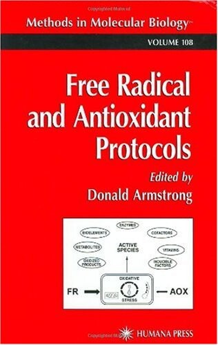 Free Radical and Antioxidant Protocols (Methods in Molecular Biology)