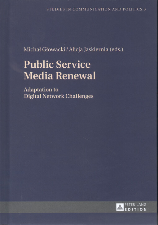 Public service media renewal : adaptation to digital network challenges