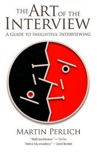 The Art of the Interview: A Guide to Insightful Interviewing