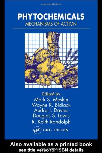 Phytochemicals: Mechanisms of Action (Volume 4)