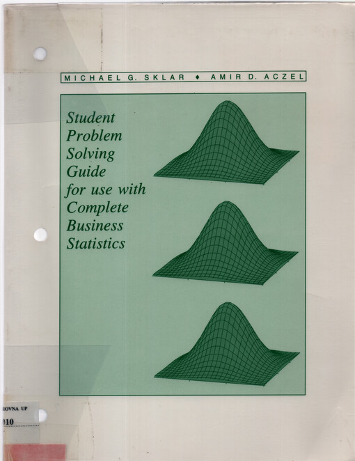 Student problem solving guide for use with Complete business statistics