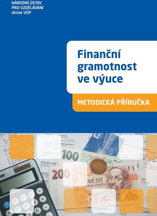 Finanční gramotnost ve výuce : metodická příručka