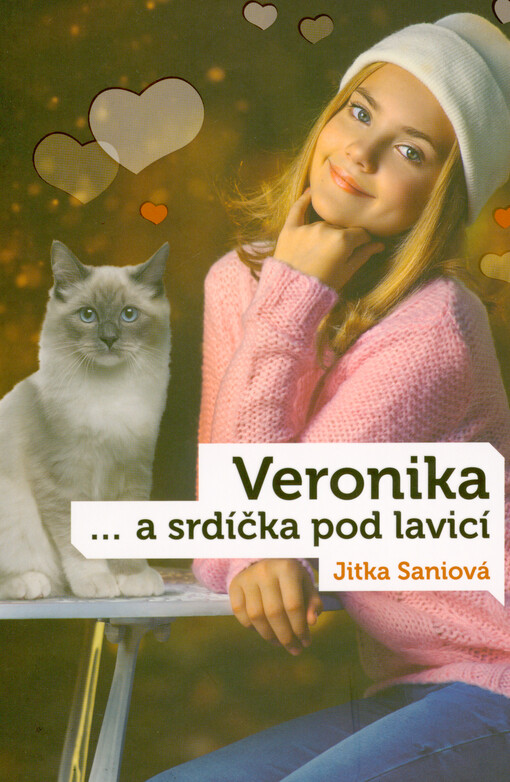 Veronika ...a srdíčka pod lavicí