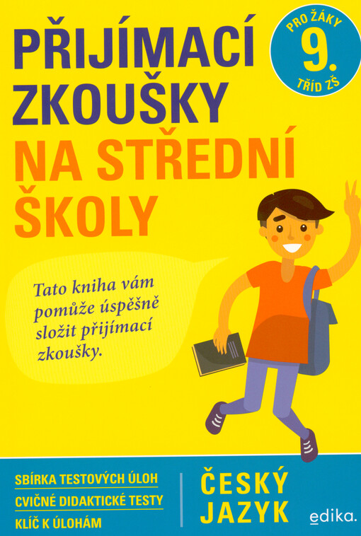 Přijímací zkoušky na střední školy. Český jazyk