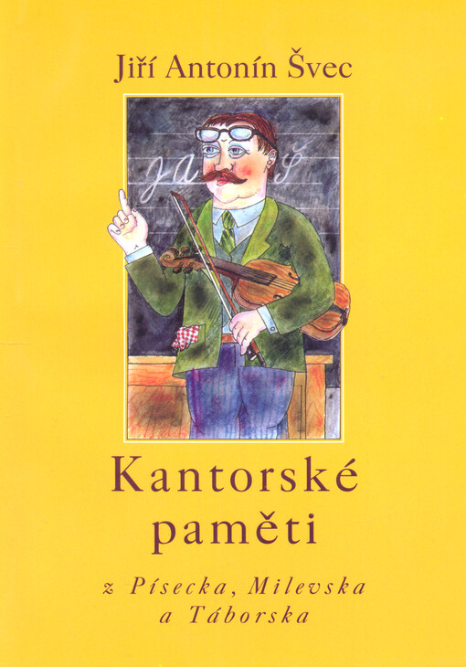 Kantorské paměti : z Písecka, Milevska a Táborska