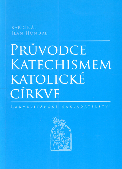 Průvodce katechismem katolické církve