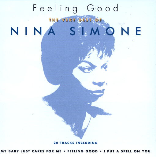 Feeling good : the very best of Nina Simone