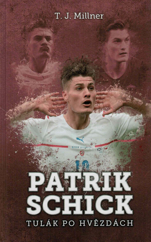 Patrik Schick : tulák po hvězdách