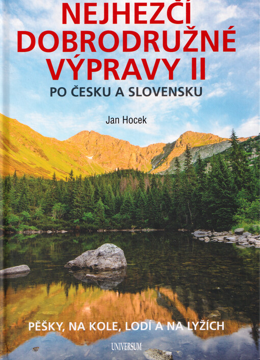 Nejhezčí dobrodružné výpravy II : po Česku a Slovensku