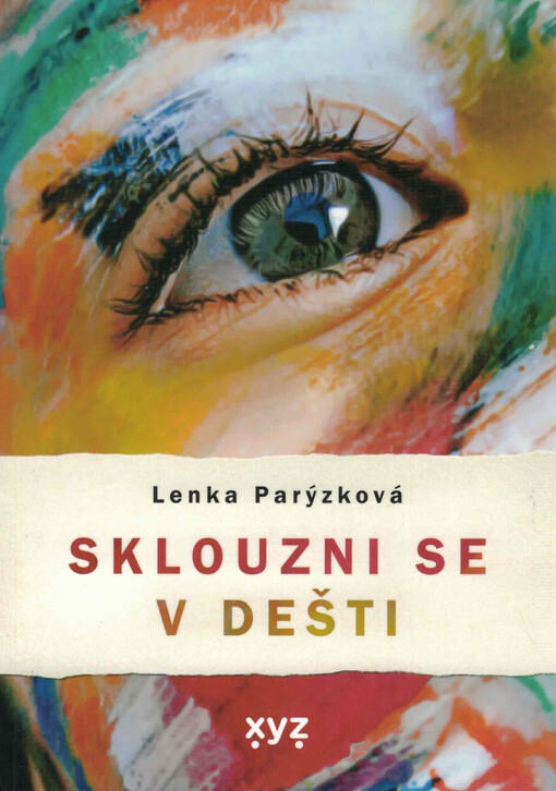 Sklouzni se v dešti