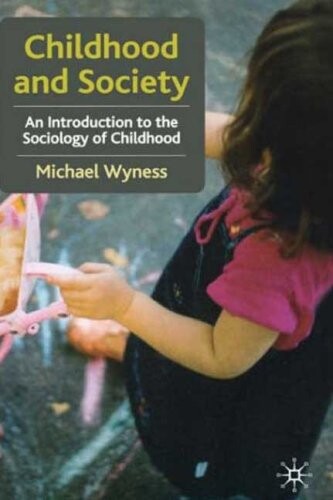 Childhood and Society: An Introduction to the Sociology of Childhood