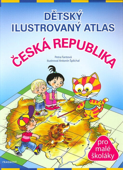 Dětský ilustrovaný atlas - Česká republika
