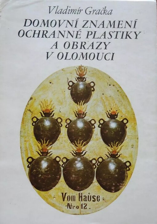 Domovní znamení, ochranné plastiky a obrazy v Olomouci