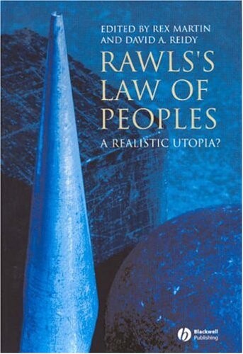 Rawls's Law of Peoples: A Realistic Utopia