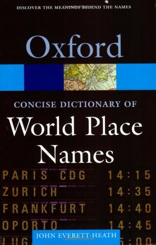 The concise dictionary of world place-names
