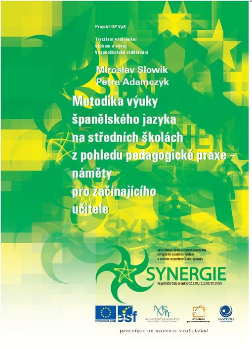 Metodika výuky španělského jazyka na středních školách z pohledu pedagogické praxe : náměty pro začínajícího učitele