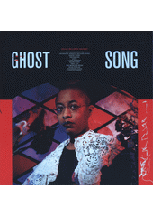 Ghost Song  (odkaz v elektronickém katalogu)
