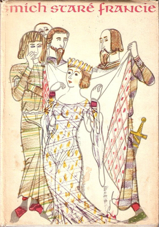 Smích staré Francie : výbor ze starofrancouzských povídek veršem