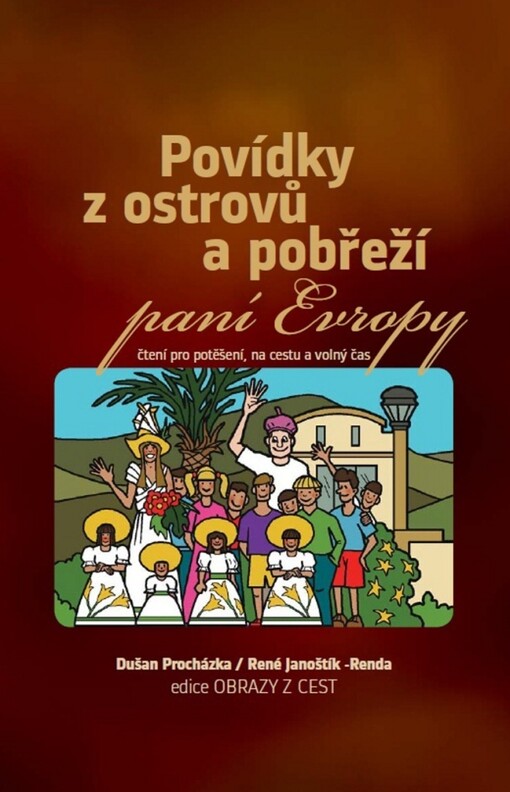 Povídky z ostrovů a pobřeží paní Evropy : čtení pro potěšení, na cestu a volný čas