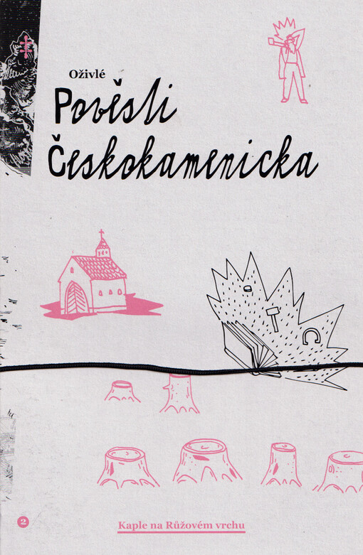 Oživlé pověsti Českokamenicka. 2, Kaple na Růžovém vrchu