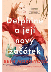 Delphine a její nový začátek  (odkaz v elektronickém katalogu)