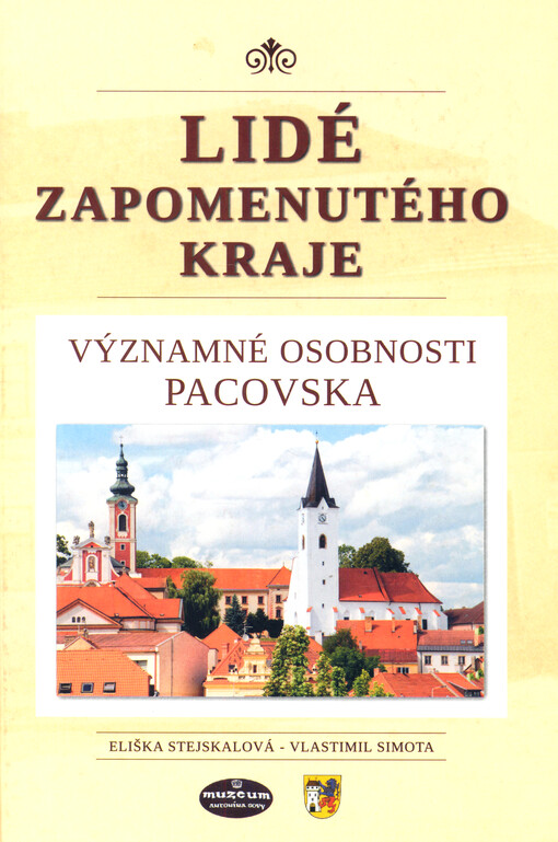 Lidé zapomenutého kraje : významné osobnosti Pacovska