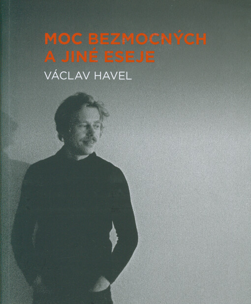 Moc bezmocných a jiné eseje