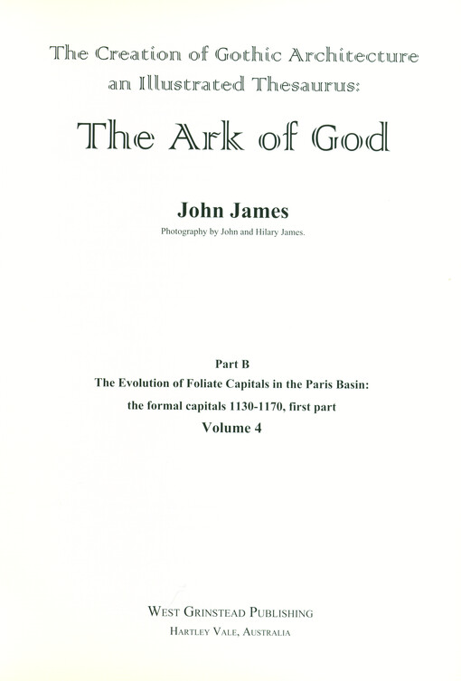 The creation of gothic architecture an illustrated thesaurus : the ark of God