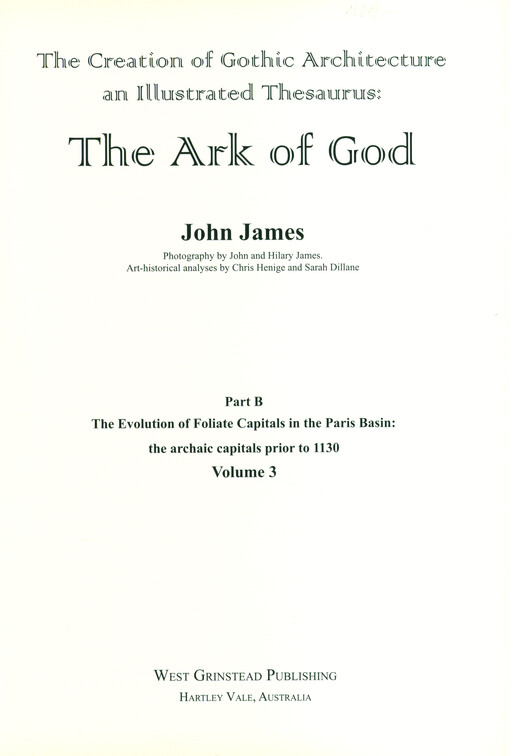 The creation of gothic architecture an illustrated thesaurus : the ark of God