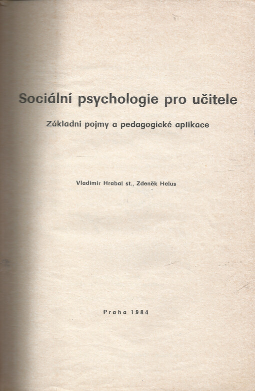 Sociální psychologie pro učitele: základní pojmy a pedagogická aplikace