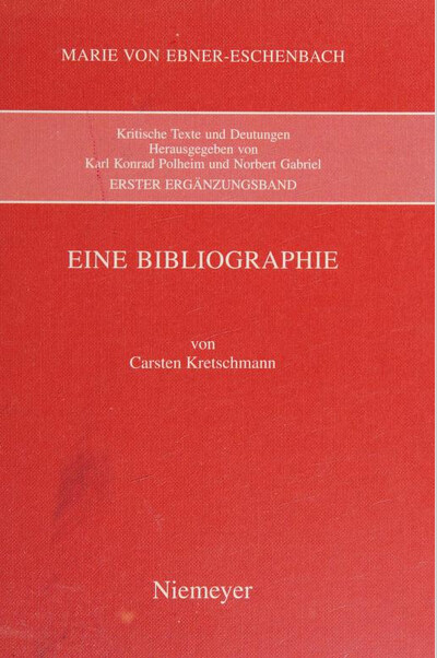 Marie Von Ebner-Eschenbach: Eine Bibliographie