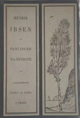 Paní Inger na Östrotě : hra o pěti dějstvích