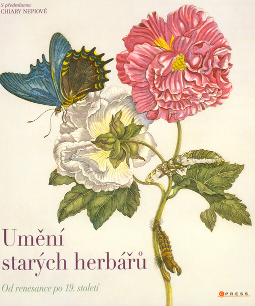 Umění starých herbářů : od renesance po 19. století