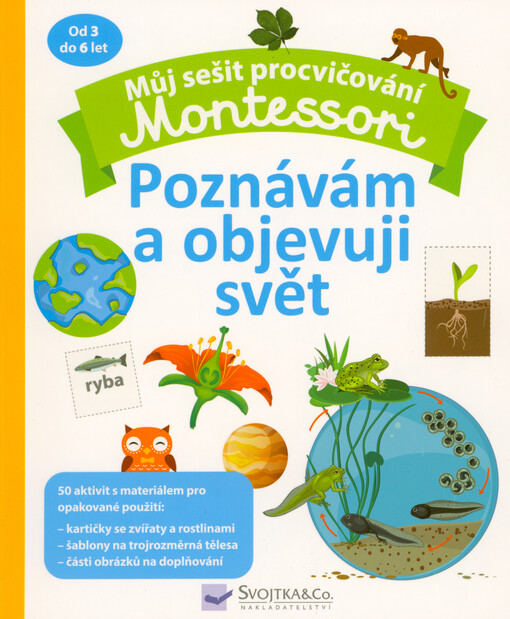 Můj sešit procvičování Montessori. Poznávám a objevuji svět
