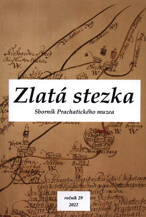 Zlatá stezka : sborník Prachatického muzea