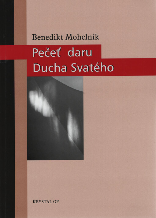 Pečeť daru Ducha Svatého :teologie svátosti biřmování
