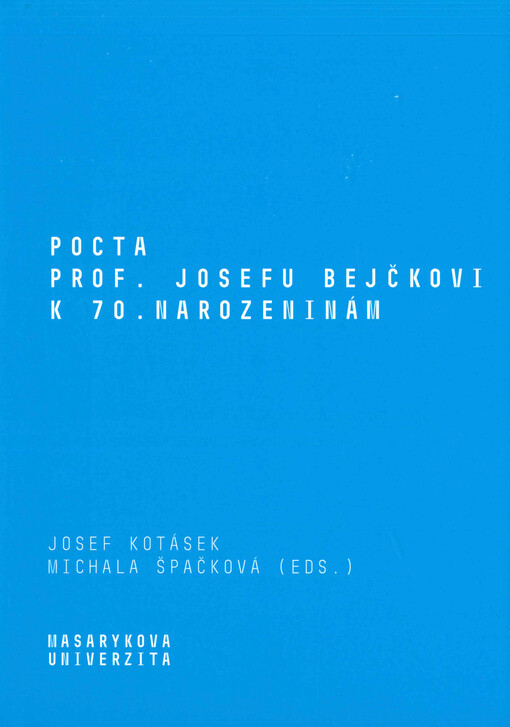 Pocta prof. Josefu Bejčkovi k 70. narozeninám