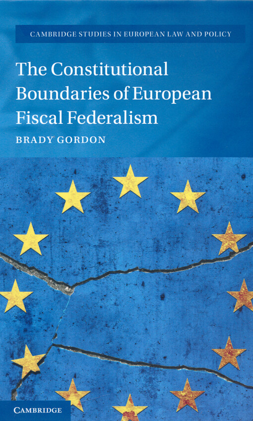The constitutional boundaries of European fiscal federalism